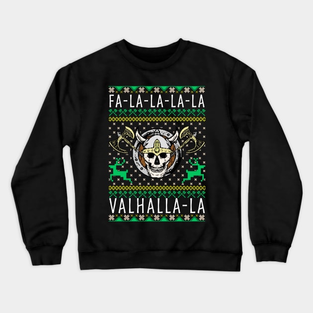 Fa-La-La-La Valhalla-La Viking God Ugly Christmas Crewneck Sweatshirt by theperfectpresents